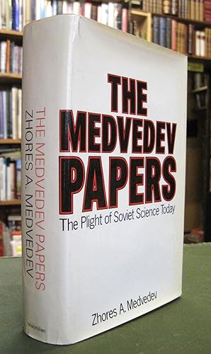 The Medvedev Papers - The Plight of Soviet Science Today (signed copy)