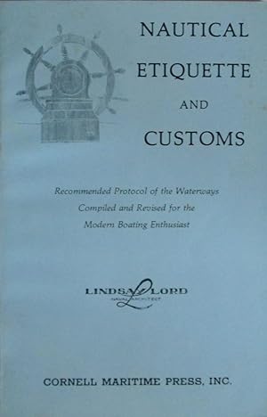 Nautical Etiquette and Customs: Recommended Protocol of the Waterways