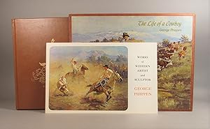 The Life of a Cowboy told through the Drawings, Paintings and Bronzes of George Phippen