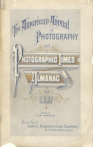 THE AMERICAN ANNUAL OF PHOTOGRAPHY (AND PHOTOGRAPHIC TIMES ALMANAC)