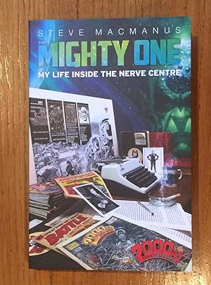 The Mighty One: My Life Inside The Nerve Centre