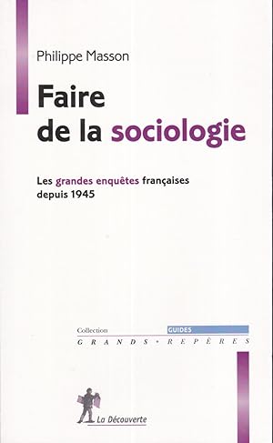 Faire de la sociologie (French Edition)