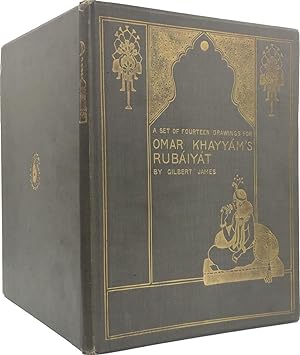 Fourteen Drawings Illustrating Edward Fitzgerald's Translation of the Rubaiyat of Omar Khayyam