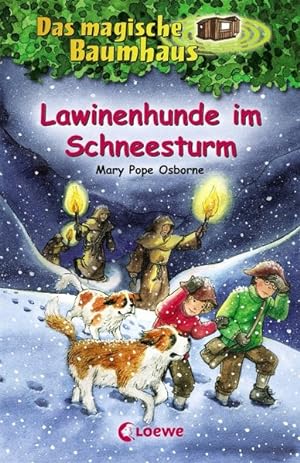 Das magische Baumhaus - Lawinenhunde im Schneesturm: Band 44