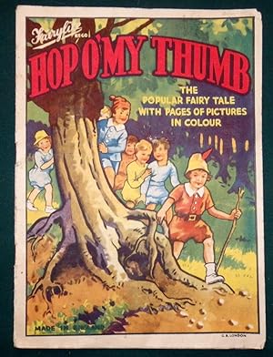 Hop O'My Thumb. The Popular Fairy Tale With Pages Of Pictures In Colour.