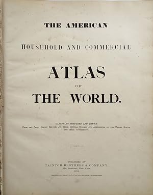 The American Household and Commercial Atlas of the World
