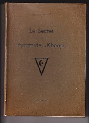LE SECRET DE LA PYRAMIDE DE KHEOPS