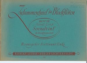 Zusammenspiel für Blockflöten - Heft VII : Rudolf Lerich - Serenade in F für Blockflötenquartett....