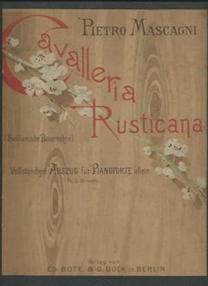 Cavalleria Rusticana (Sicilianische Bauernehre) - Melodram in einem Aufzug - Dem gleichnamigen Vo...