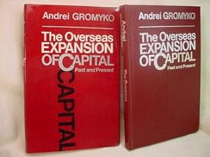 The Overseas Expansion Of Capital: Past and Present