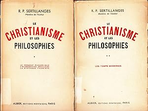 Le Christianisme et les Philosophies (2 VOLUMES)