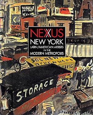 Nexus New York: Latin/American Artists in the Modern Metropolis
