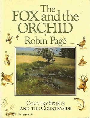 The Fox and the Orchid: Country Sports and the Countryside