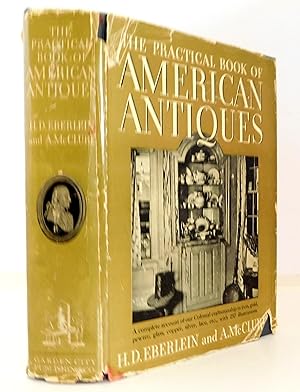 THE PRACTICAL BOOK OF AMERICAN ANTIQUES