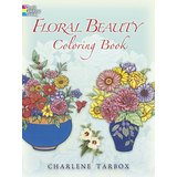 Floral Beauty Coloring Book (Dover Coloring Books)