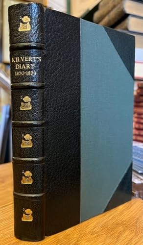 Kilvert's Diary, 1870-1879 : Selections from the Diary of the Rev. Francis Kilvert