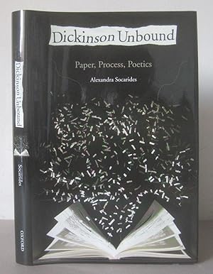 Dickinson Unbound: Paper, Process, Poetics.