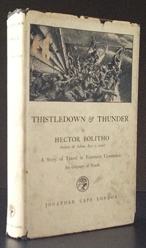 Thistledown & Thunder a Higgledy-Piggledy Diary of New Zealand, The South Seas, Australia, Port S...