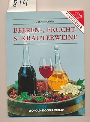 Beeren- Frucht- und Kräuterweine