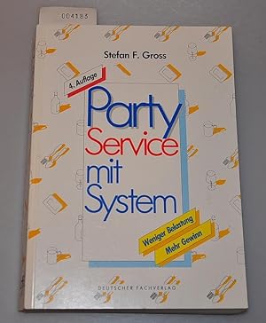Partyservice mit System - Weniger Belastung, Mehr Gewinn