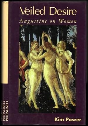 Veiled Desire. Augustine on Women.