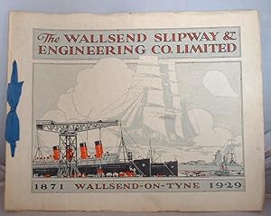 The Wallsend Slipway and Engineering Co.Limited, 1871-1929