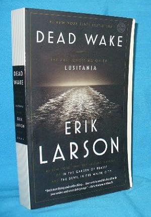 Dead Wake : The Last Crossing of the Lusitania