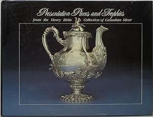 Presentation Pieces and Trophies from the Henry Birks Collection of Canadian Silver