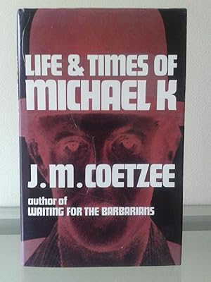 Life & Times Of Michael K