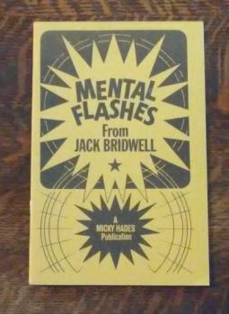 Mental Flashes from Jack Bridwell