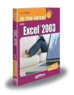Je me lance ! avec Excel 2003