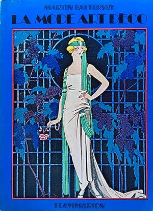 La Mode Art Déco; Les Créateurs Français / 1908-1925
