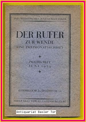 Der Rufer zur Wende. Eine Zweimonatsschrift. Zweites Heft, Juni 1924.