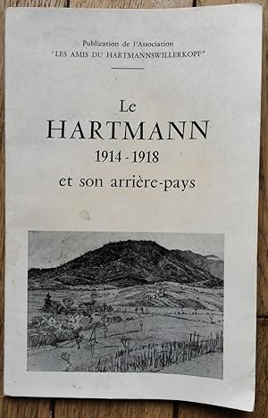 Le HARTMANN 1914-1918 et son arrière Pays