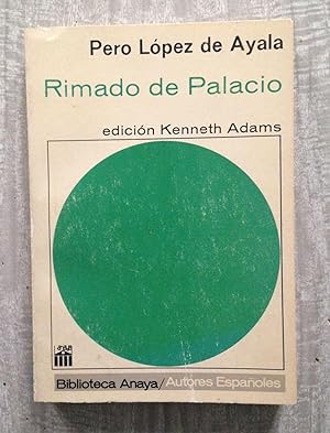 RIMADO DE PALACIO. Edición de Kenneth Adams