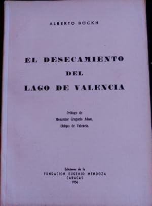 EL DESECAMIENTO DEL LAGO DE VALENCIA.