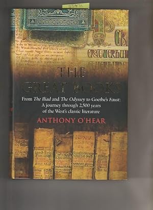 Great Books, The : From The Iliad And The Odyssey To Goethe's Faust: A Journey Through 2,500 Year...