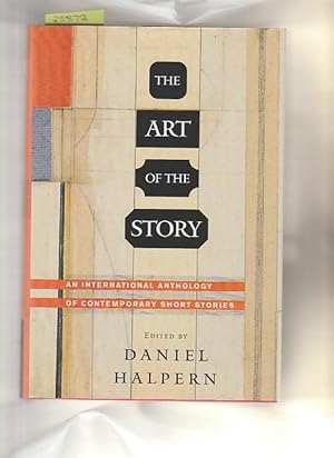 Art Of The Story, The : An International Anthology Of Contemporary Short Stories