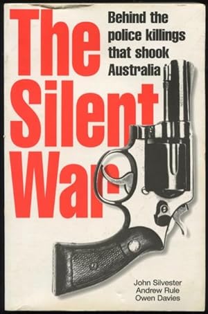 The silent war : behind the police killings that shook Australia.