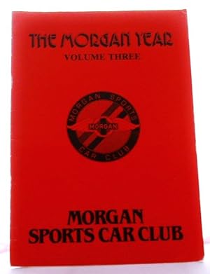 The Morgan Year Volume Three