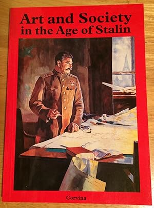Art and Society in the Age of Stalin