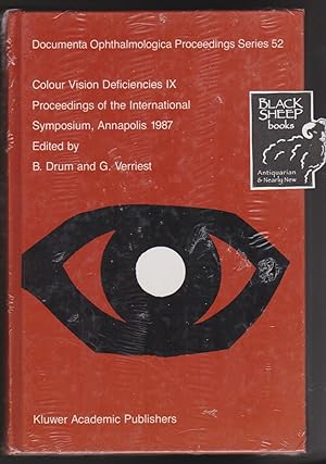 Colour Vision Deficiencies IX: Proceedings of the International Symposium, Annapolis 1987