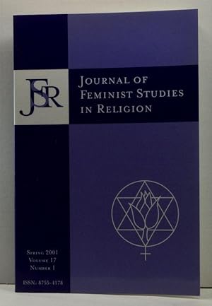 Journal of Feminist Studies in Religion, Volume 17, Number 1 (Spring 2001)
