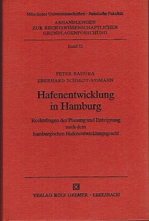 Hafenentwicklung in Hamburg : Rechtsfragen d. Planung u. Enteignung nach d. hamburg. Hafenentwick...