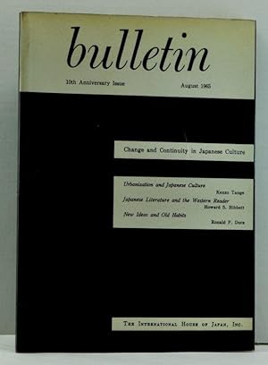 Bulletin: Change and Continuity in Japanese Culture, 10th (Tenth) Anniversary Issue; The Internat...