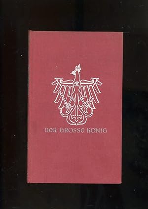 DER GROSSE KONIG: EIN LEBENS UND ZEITBILD (Original German Nazi insignia ink stamp to title page)