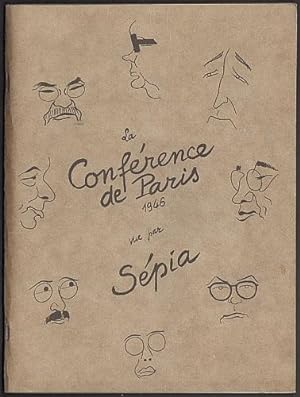 La Conférence de Paris 1946 vue par Sépia.