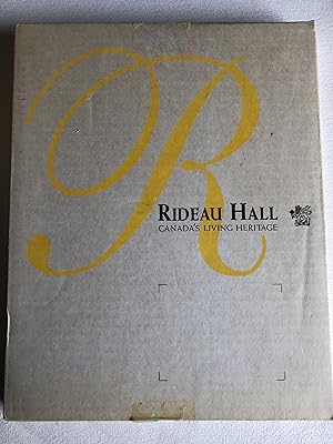 Rideau Hall : Canada's Living Heritage