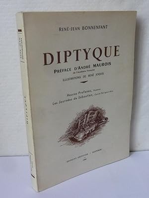 Diptyque, Préface d'André Maurois. Illustrations de René Joquel, Nontron, Editions Greffard, 1962.