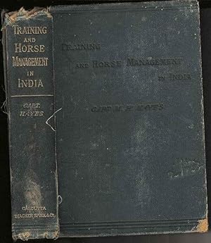 Training and Horse Management in India with Hindustanee Vocabulary and C.T.C. weights for Age and...